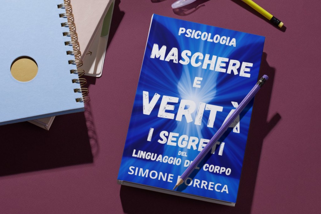 Comunicazione Non Verbale: Come Leggere le Persone con Maschere e&nbsp;Verità